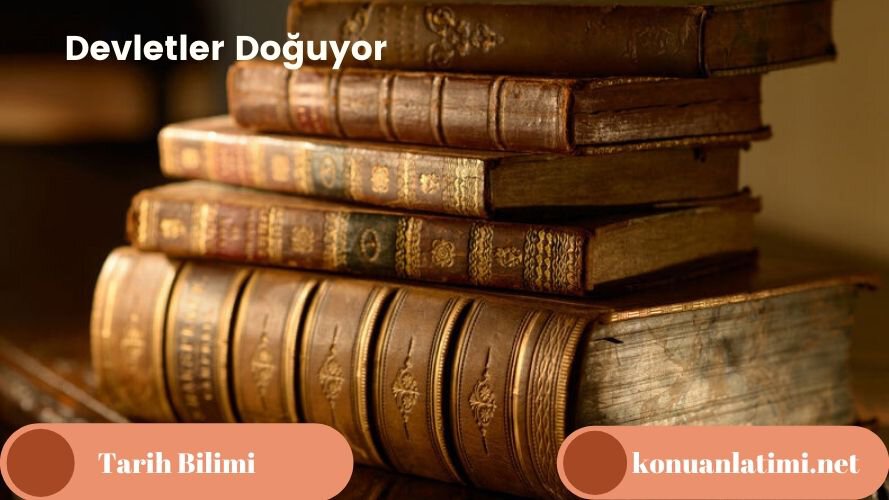 Devletler Doğuyor