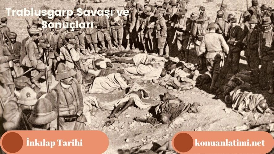 Trablusgarp Savaşı ve Sonuçları