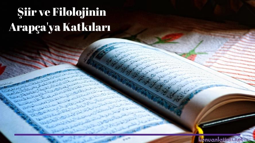 Şiir ve Filolojinin Arapça'ya Katkıları